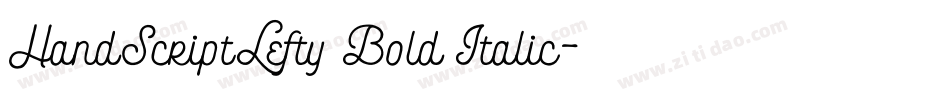 HandScriptLefty Bold Italic字体转换